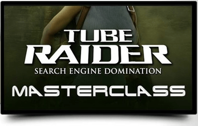 Tube Raider Masterclass2