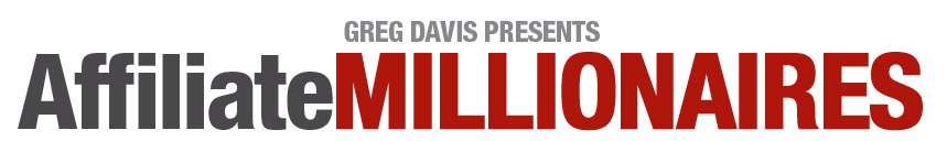 Affiliate Millionaires Event Recordings 2014 – Greg Davis