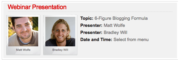 The 6 Figure Blogging Formula Webinar - Matt Wolfe & Bradley Will