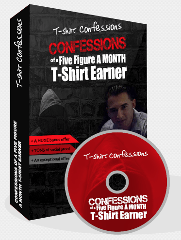 Tee Shirt Confessions Complete Course + Bonuses